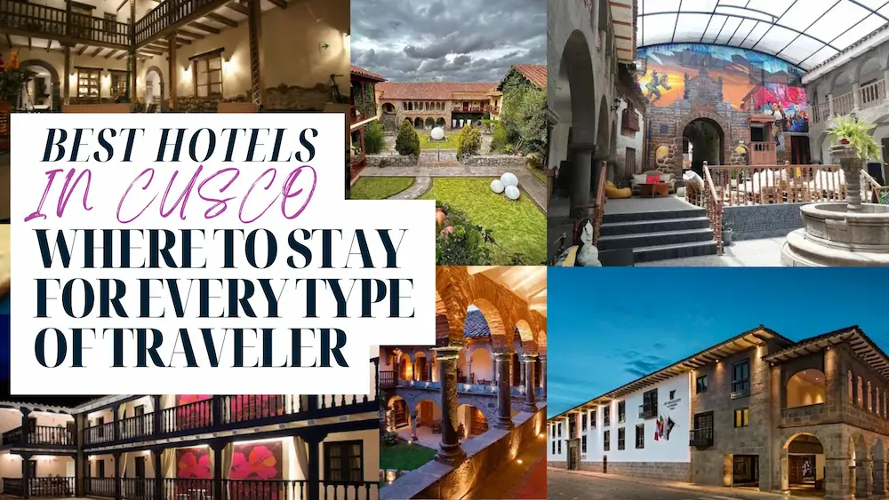 12 Best hotels in Cusco Where to stay for every type of traveler